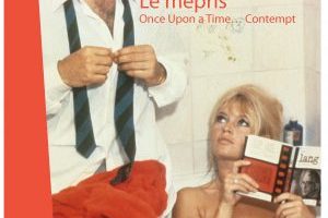 IL ÉTAIT UNE FOIS… LE MÉPRIS