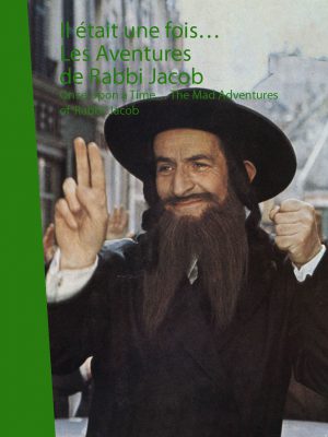 ONCE UPON A TIME… THE MAD ADVENTURES OF RABBI JACOB