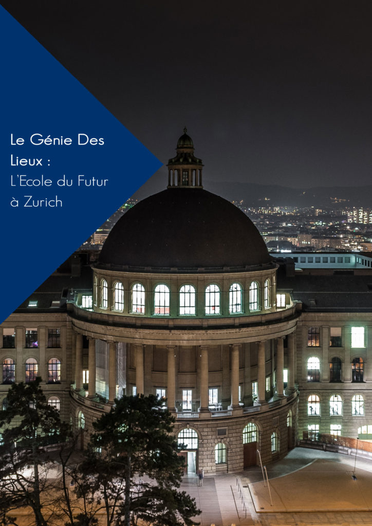 LE GÉNIE DES LIEUX : L'ÉCOLE DU FUTUR À ZURICH